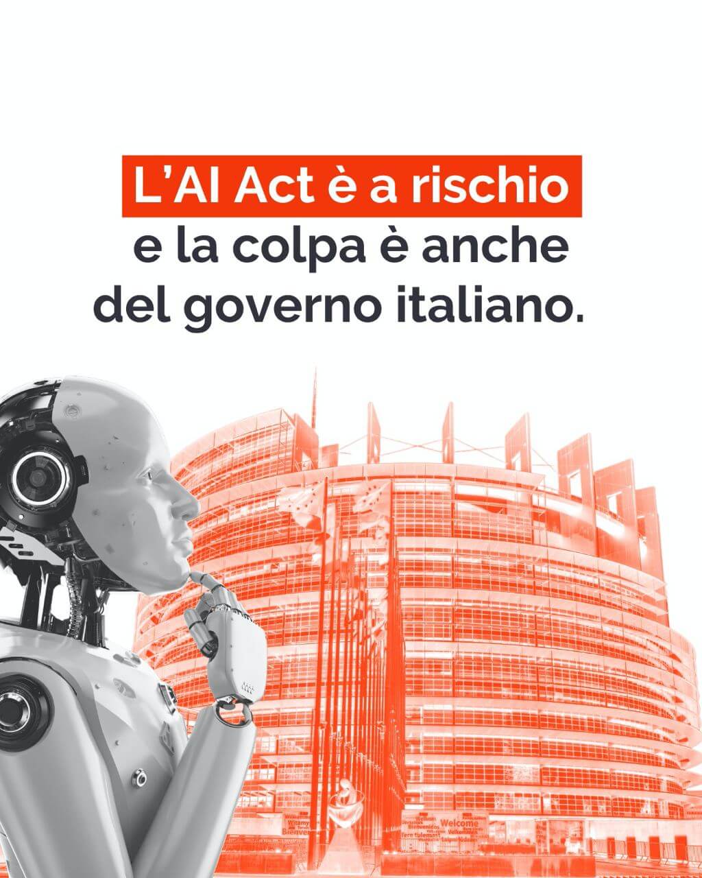 AI ACT a rischio, la colpa è anche del governo italiano